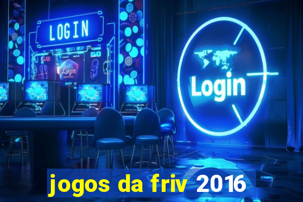 jogos da friv 2016